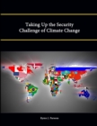 Image for Taking Up the Security Challenge of Climate Change