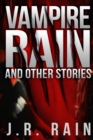 Image for Vampire Rain and Other Stories (Includes Samantha Moon&#39;s Blog)