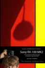 Image for La Guia Completa para la Camara Sony Cybershot RX-100 MK II
