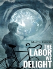 Image for Labor We Delight