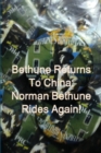 Image for Bethune Returns: Norman Bethune Rides Again!