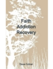 Image for Faith Addiction Recovery