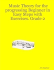 Image for Music Theory for the Progressing Beginner In Easy Steps With Exercises. Grade Two.