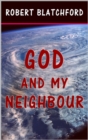 Image for God and My Neighbour.