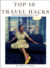 Image for Top 10 Travel Hacks for Entrepreneurs