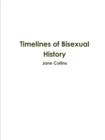 Image for Timelines of Bisexual History