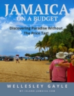 Image for JAMAICA On A Budget - Discovering Paradise Without The Price Tag!