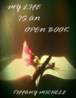 Image for My Life Is an Open Book