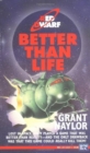 Image for Better than Life