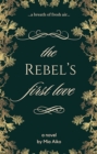 Image for Rebel&#39;s First Love