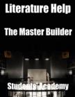 Image for Literature Help: The Master Builder