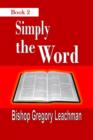 Image for Simply the Word (Book 2): Of Heavenly Nuggets