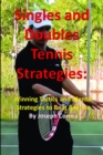 Image for Singles and Doubles Tennis Strategies: Winning Tactics and Mental Strategies to Beat Anyone