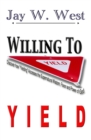 Image for Willing to Yield