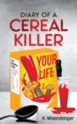 Image for DIARY Of A CEREAL KILLER