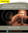 Image for Cengage Advantage Books: Fundamentals of Business Law Today: Summarized Cases