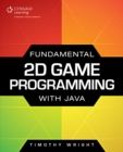 Image for Fundamental 2D game programming with Java