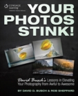 Image for Your Photos Stink!