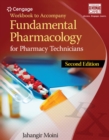 Image for Workbook for Moini&#39;s Fundamental Pharmacology for Pharmacy Technicians, 2nd