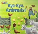 Image for Welcome to Our World 2: Bye, Bye Animals! Big Book