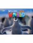 Image for Welcome to Our World 2: Student Book with Student DVD