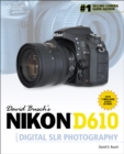 Image for David Busch&#39;s Nikon D610 Guide to Digital SLR Photography