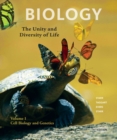 Image for Biology  : the unity and diversity of lifeVolume 1,: Cell biology and genetics