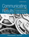 Image for Communicating for Results : A Guide for Business and the Professions