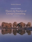 Image for Student Manual for Corey&#39;s Theory and Practice of Group Counseling