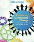 Image for Promoting Community Change: Making It Happen in the Real World