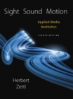 Image for Sight, sound, motion  : applied media aesthetics