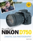 Image for David Busch&#39;s Nikon D750 guide to digital SLR photography
