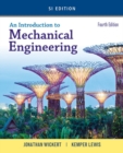 Image for An Introduction to Mechanical Engineering, SI Edition