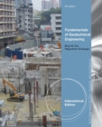 Image for Fundamentals of Geotechnical Engineering, International Edition