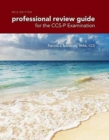 Image for Professional Review Guide for the Ccs-P Examination, 2016 Edition (Book Only)