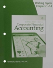 Image for Working Papers for Warren/Reeve/Duchac&#39;s Corporate Financial  Accounting, 14th
