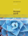 Image for New Perspectives Microsoft? Office 365 &amp; Access 2016 : Introductory