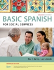 Image for Spanish for Social Services Enhanced Edition: The Basic Spanish Series (with iLrn Heinle Learning Center, 4 terms (24 months) Printed Access Card)