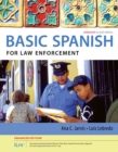 Image for Spanish for Law Enforcement Enhanced Edition: The Basic Spanish Series (with iLrn Heinle Learning Center, 4 terms (24 months) Printed Access Card)