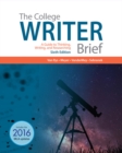 Image for The college writer  : a guide to thinking, writing, and researching: Brief