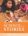 Image for Science stories  : science methods for elementary and middle school teachers