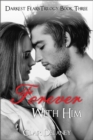 Image for Forever With Him - A Contemporary Romance Drama With Suspense (Darkest Fears Trilogy Book Three)