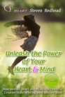 Image for Unleash The Power of the Heart and Mind