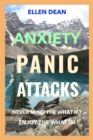 Image for Anxiety Panic Attacks Never Mind The What If? Enjoy The What Is!