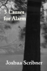 Image for 3 Causes for Alarm