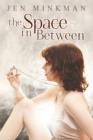 Image for Space In Between: (YA Paranormal Romance)
