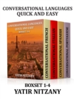 Image for Conversational Languages Quick and Easy - Boxset #1-4: Conversational French, Conversational Italian, Conversational Spanish, Conversational Portuguese