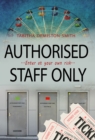Image for Authorised Staff Only