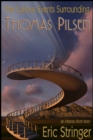Image for Curious Events Surrounding Thomas Pilsen