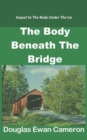 Image for Body Beneath the Bridge